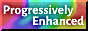 Progressive Enhancement